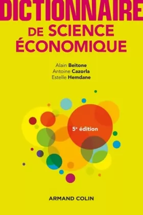 Couverture du produit · Dictionnaire de science économique - 5e éd.