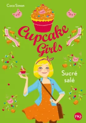 Couverture du produit · Cupcake Girls - tome 03 : Sucré Salé (3)