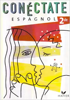 Couverture du produit · Conéctate : Espagnol 2nde, manuel