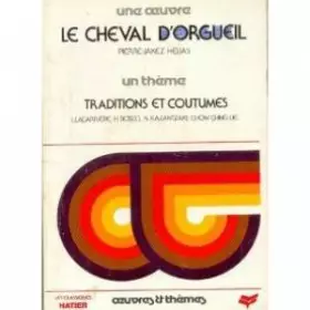 Couverture du produit · LE CHEVAL D'ORGUEIL. Traditions et coutumes