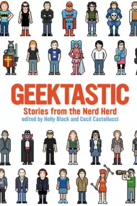 Couverture du produit · Geektastic: Stories from the Nerd Herd
