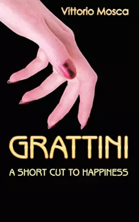 Couverture du produit · Grattini: A Short Cut to Happiness