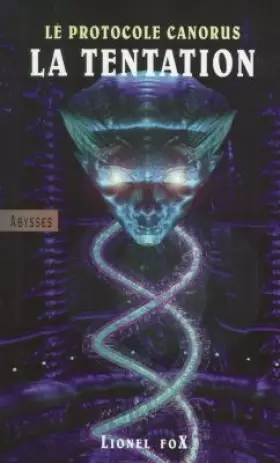 Couverture du produit · Le Protocole canorus, tome. 1 : la tentation