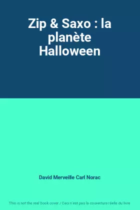 Couverture du produit · Zip & Saxo : la planète Halloween
