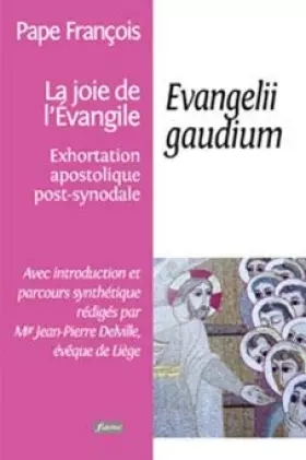 Couverture du produit · La Joie de l'Evangile - Evangeli Gaudium
