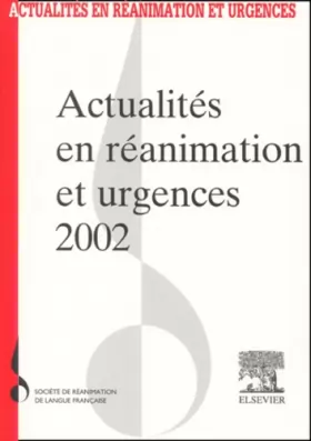 Couverture du produit · Actualités en réanimation et urgences 2002.: XXXème congrès de la Société de réanimation de langue française