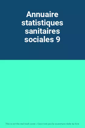 Couverture du produit · Annuaire statistiques sanitaires sociales 9