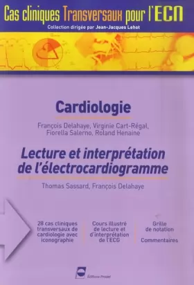 Couverture du produit · Cardiologie : Lecture et interprétation de l'électrocardiogramme