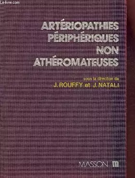 Couverture du produit · Arteriopathies Peripheriques Non Atheromateuses