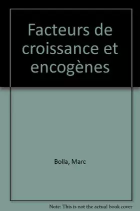 Couverture du produit · Facteurs de croissance et encogènes