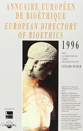 Couverture du produit · ANNUAIRE EUROPEEN DE BIOETHIQUE : EUROPEAN DIRECTORY OF BIOETHICS 1996