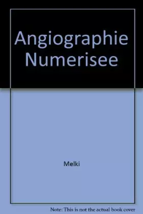 Couverture du produit · Angiographie Numerisee