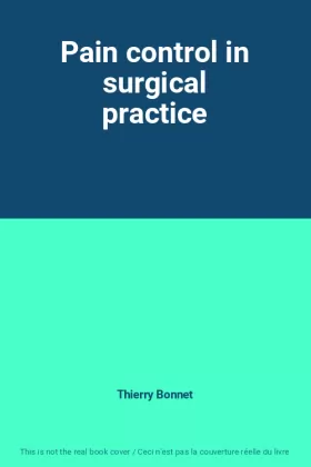 Couverture du produit · Pain control in surgical practice