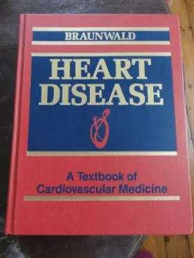 Couverture du produit · Heart Disease: A Textbook of Cardiovascular Medicine