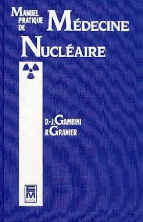 Couverture du produit · Manuel pratique de médecine nucléaire