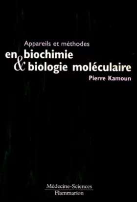 Couverture du produit · Appareils et méthodes en biochimie et biologie moléculaire