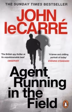 Couverture du produit · Agent Running in the Field: A BBC 2 Between the Covers Book Club Pick