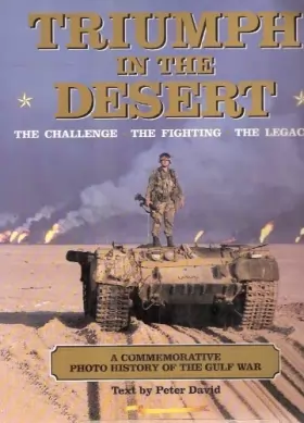 Couverture du produit · Triumph in the Desert: The Challenge, the Fighting, the Legacy