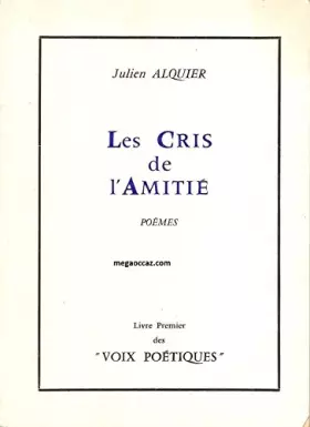 Couverture du produit · Les cris de l'amitié