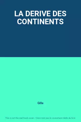 Couverture du produit · LA DERIVE DES CONTINENTS