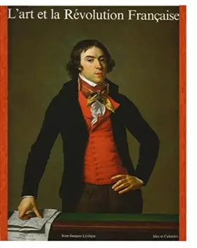 Couverture du produit · L'art et La Révolution française