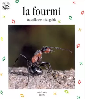 Couverture du produit · La Fourmi : Travailleuse infatigable
