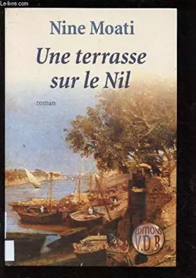 Couverture du produit · Une terrasse sur le Nil