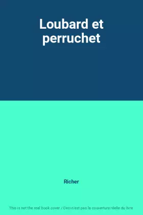 Couverture du produit · Loubard et perruchet