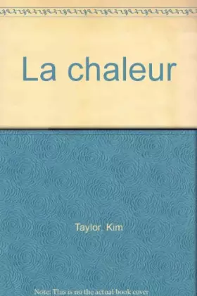Couverture du produit · La chaleur