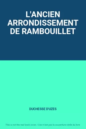 Couverture du produit · L'ANCIEN ARRONDISSEMENT DE RAMBOUILLET