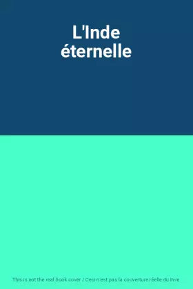 Couverture du produit · L'Inde éternelle