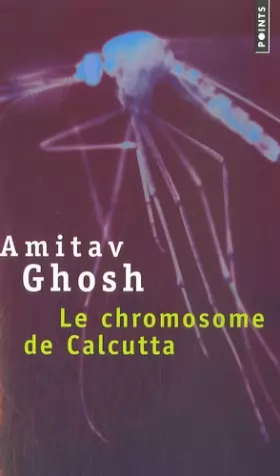 Couverture du produit · Le Chromosome de Calcutta