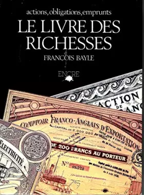 Couverture du produit · Actions, obligations, emprunts, le livre des richesses