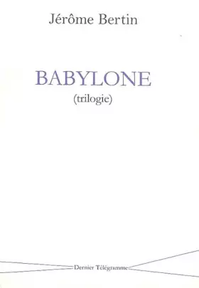 Couverture du produit · Babylone (trilogie)