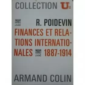 Couverture du produit · Finances et relations internationales 1887 1914