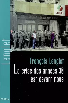 Couverture du produit · La crise des années 1930 est devant nous
