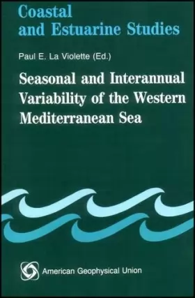 Couverture du produit · Seasonal and Interannual Variability of the Western Mediterranean Sea (Coastal and Estuarine Studies)