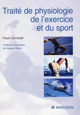 Couverture du produit · Traité de physiologie de l'exercice et du sport