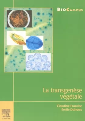Couverture du produit · La transgenèse végétale