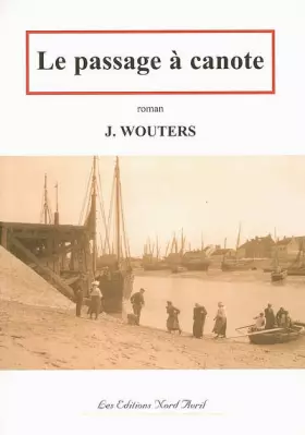 Couverture du produit · Le passage à canote
