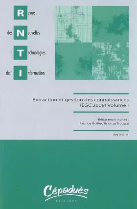 Couverture du produit · Revue des Nouvelles Technologies de l'Information, E-11 : Extraction et gestion des connaissances (EGC'2008) : 2 volumes