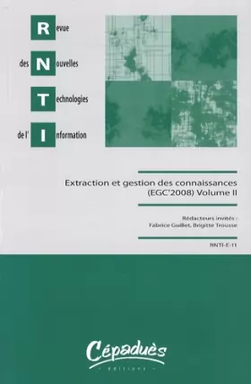 Couverture du produit · Revue des Nouvelles Technologies de l'Information, E-11 : Extraction et gestion des connaissances (EGC'2008) : 2 volumes