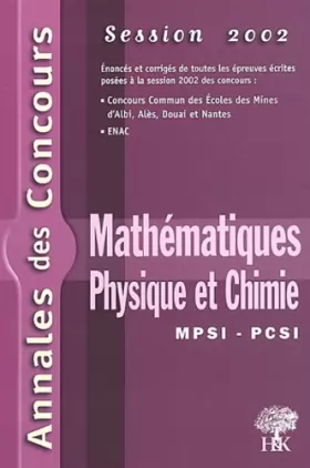 Couverture du produit · Mathématiques, physique et chimie MPSI, PCSI 2002