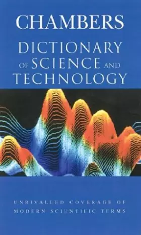 Couverture du produit · Chambers Dictionary of Science and Technology