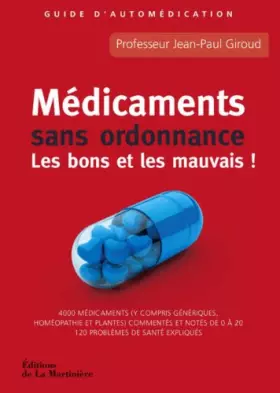 Couverture du produit · Médicaments sans ordonnance : Les bons et les mauvais !