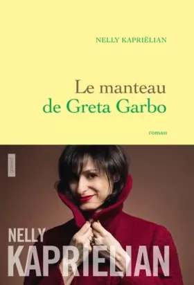 Couverture du produit · Le manteau de Greta Garbo: premier roman