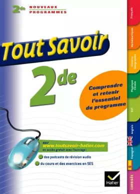 Couverture du produit · Toutes les matières 2de - Tout savoir: Ouvrage de révision et d'entraînement