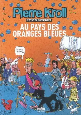 Couverture du produit · Au pays des oranges bleues- Année 2007
