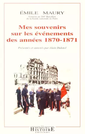 Couverture du produit · Mes souvenirs sur les événements des années 1870-1871