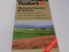 Couverture du produit · Florence, Tuscany & Umbria: The Complete Guide with the Best of the Art Treasures and Hill Towns